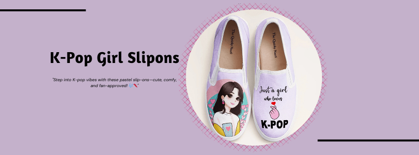From Seoul to Sole – K-Pop Girl Slip-ons That Slay! - The Quirky Naari